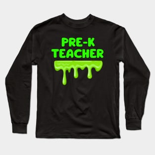 Pre-k teacher aliens Long Sleeve T-Shirt